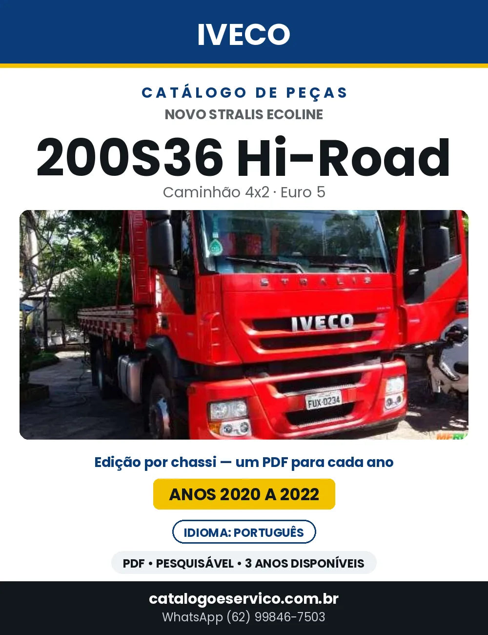 Catálogo de Peças Iveco Novo Stralis Ecoline 200S36 Hi-Road 4x2 Euro 5 — 2020 a 2022 | PDF por Ano