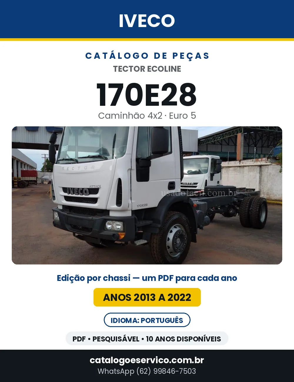 Catálogo de Peças Iveco Tector Ecoline 170E28 4x2 Euro 5 — 2013 a 2022 | PDF por Ano