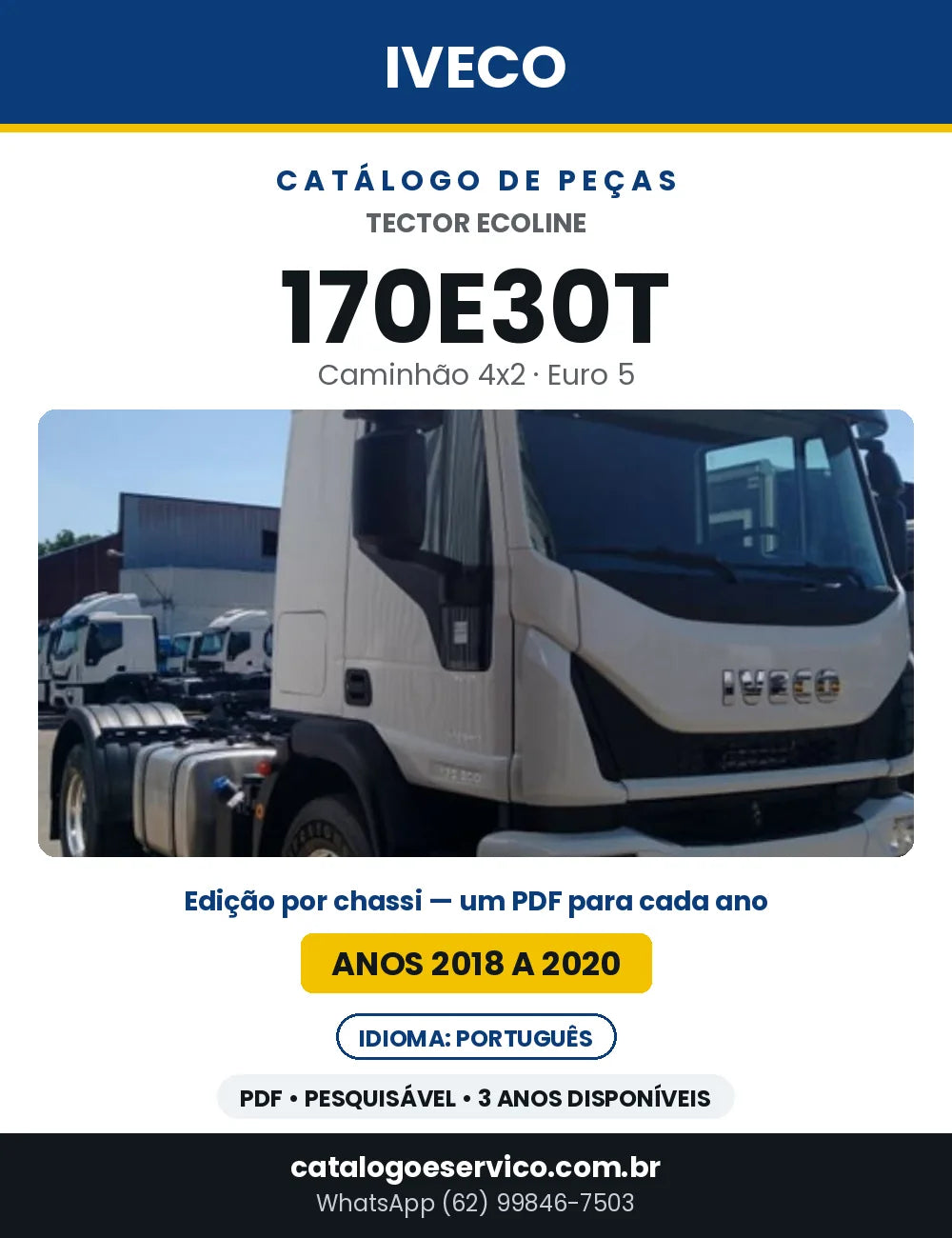Catálogo de Peças Iveco Tector Ecoline 170E30T 4x2 Euro 5 — 2018 a 2020 | PDF por Ano