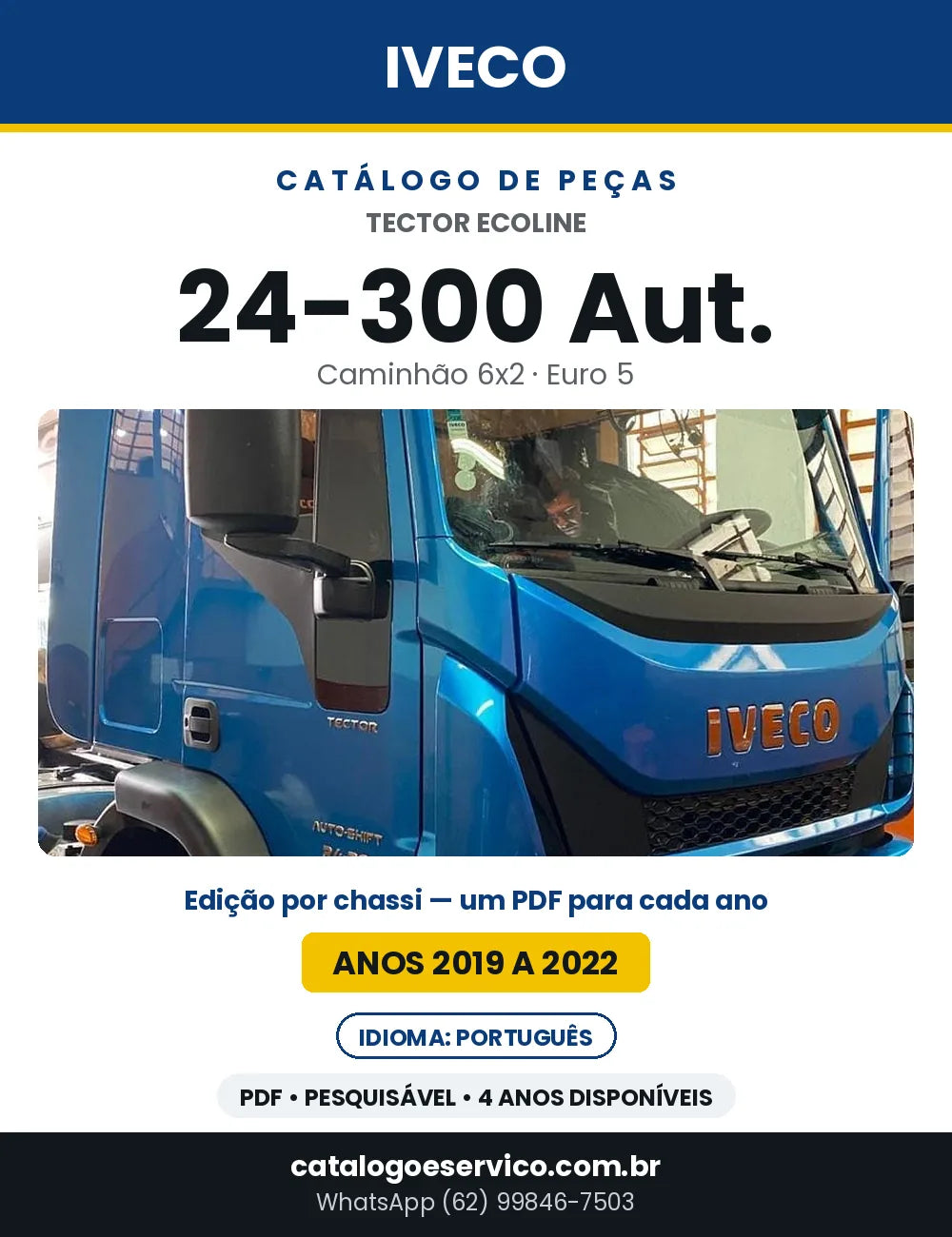 Catálogo de Peças Iveco Tector Ecoline 24-300 Aut. 6x2 Euro 5 — 2019 a 2022 | PDF por Ano