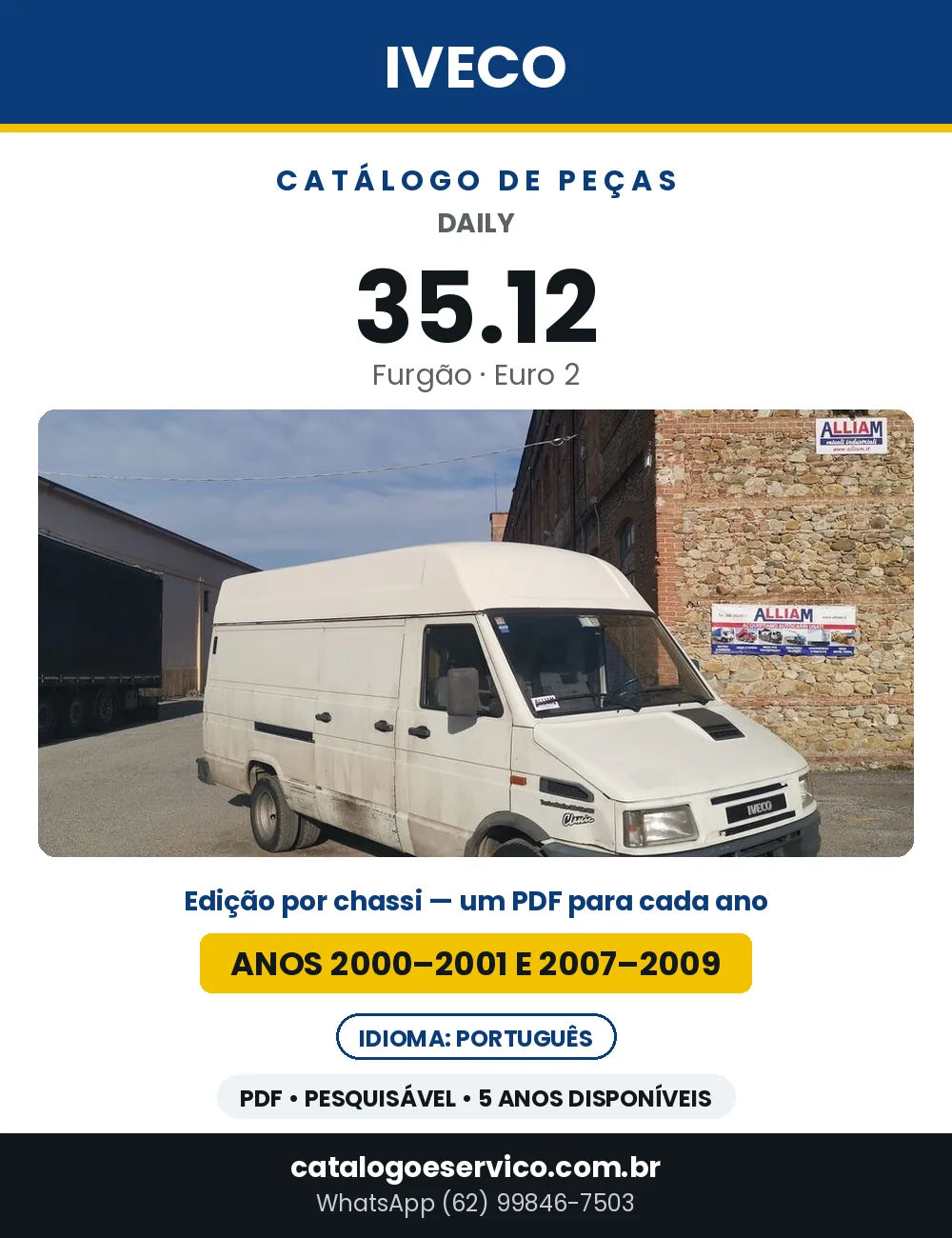 Catálogo de Peças Iveco Daily 35.12 Furgão Euro 2 — Anos 2000–2001 e 2007–2009 | PDF por Ano