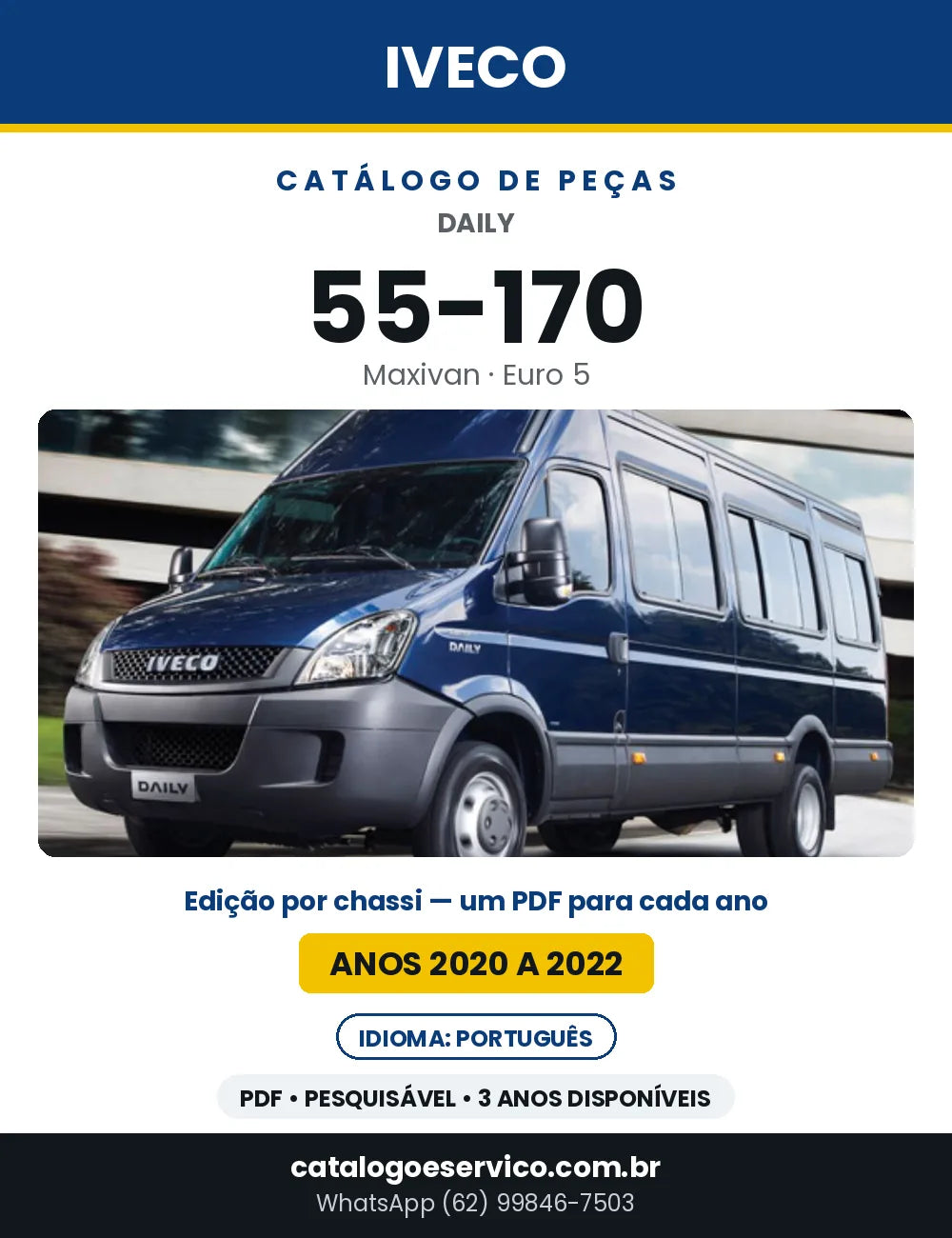 Catálogo de Peças Iveco Daily 55-170 Maxivan Euro 5 — 2020 a 2022 | PDF por Ano
