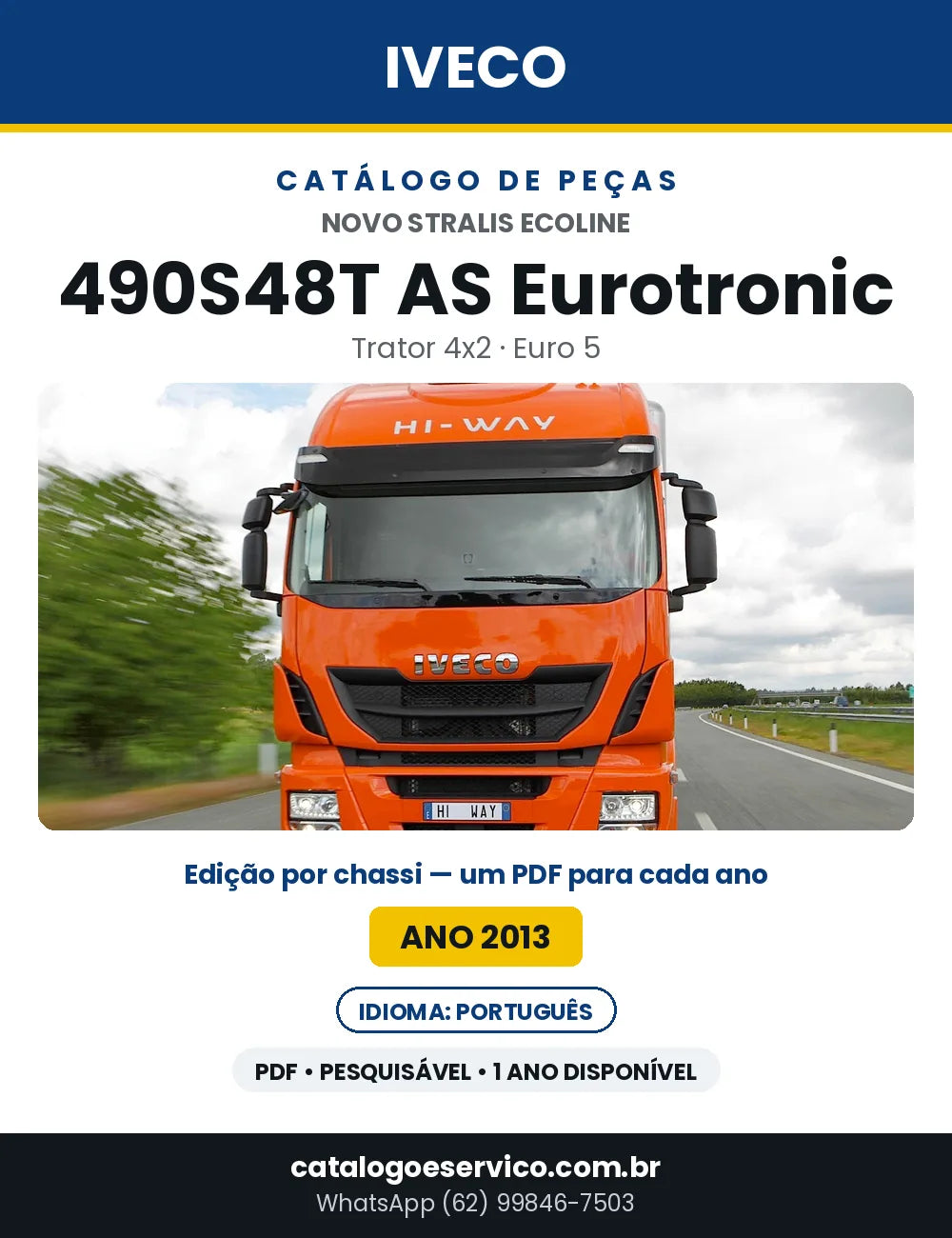 Catálogo de Peças Iveco Novo Stralis Ecoline 490S48T AS Eurotronic Trator 4x2 Euro 5 — Ano 2013 | PDF