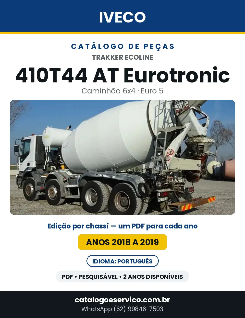 Catálogo de Peças Iveco Trakker Ecoline 410T44 AT Eurotronic 6x4 Euro 5 — 2018 a 2019 | PDF por Ano