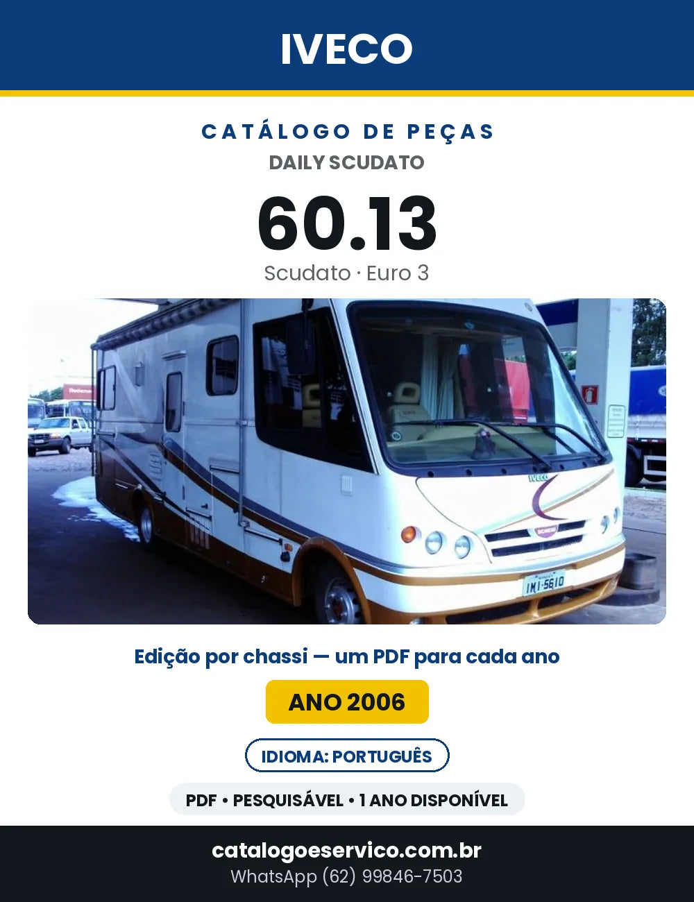Catálogo de Peças Iveco Daily Scudato 60.13 Euro 3 — Ano 2006 | PDF