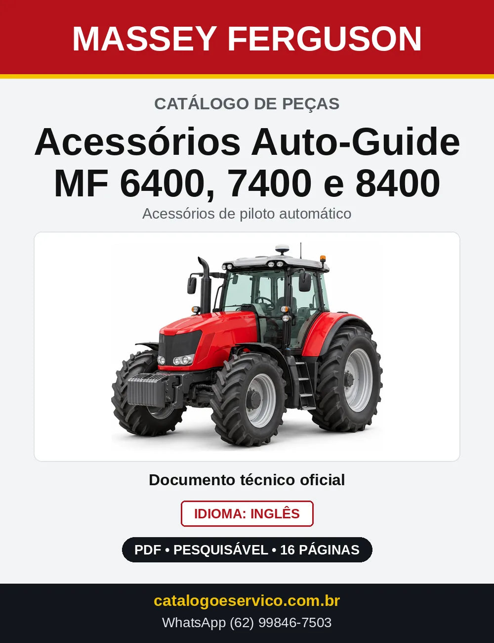 Capa do Catálogo de Peças Massey Ferguson Acessórios Auto-Guide MF 6400, 7400 e 8400 — Acessórios de piloto automático