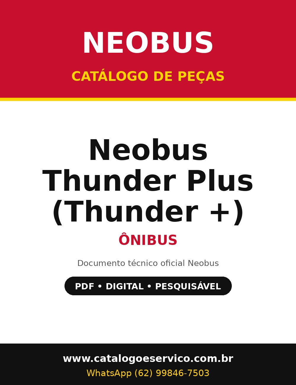 Catálogo de Peças Neobus Neobus Thunder Plus (Thunder +) - Ônibus