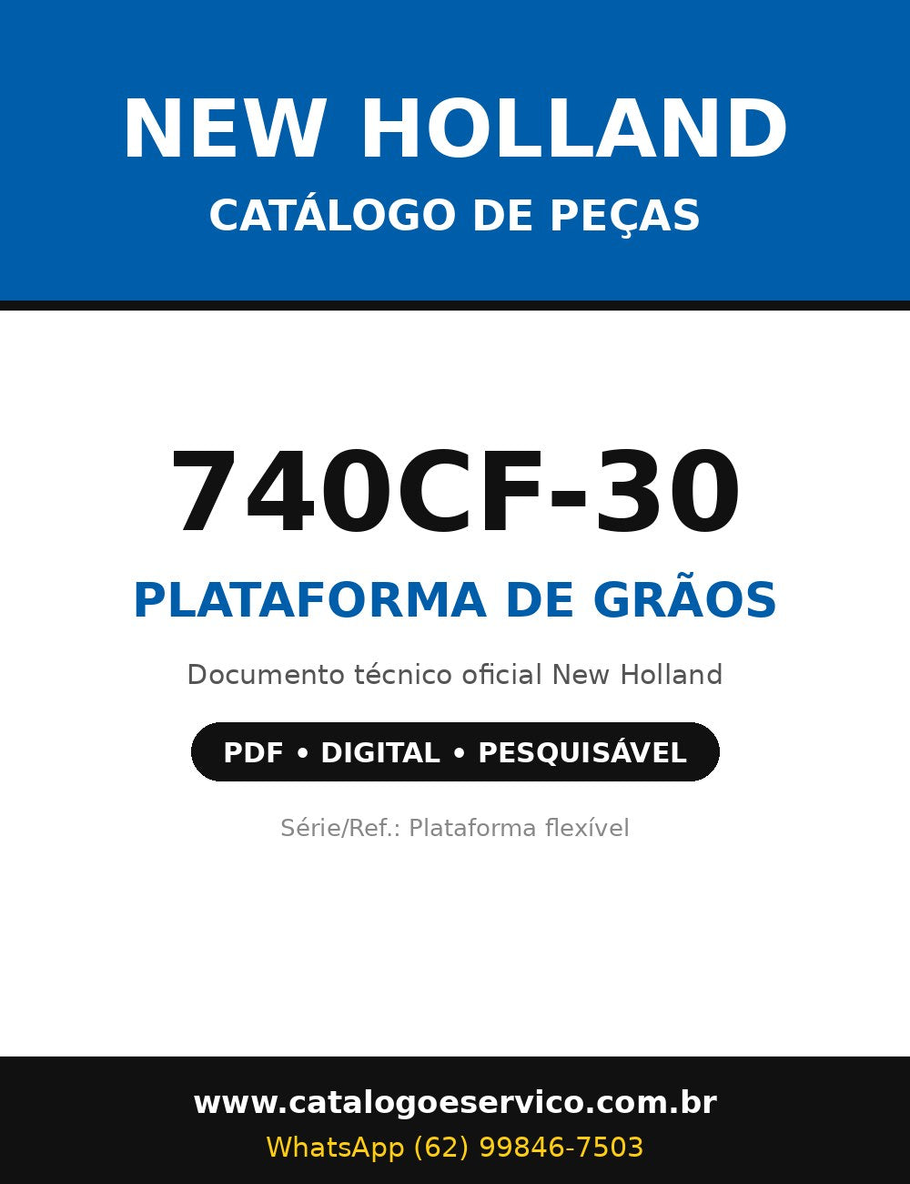 Catálogo de Peças New Holland - 740CF-30 - Plataforma de Grãos