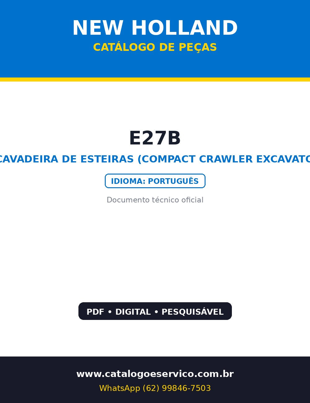 Catálogo de Peças New Holland E27B — Peças da mini escavadeira New Holland E27B (esteira compacta)