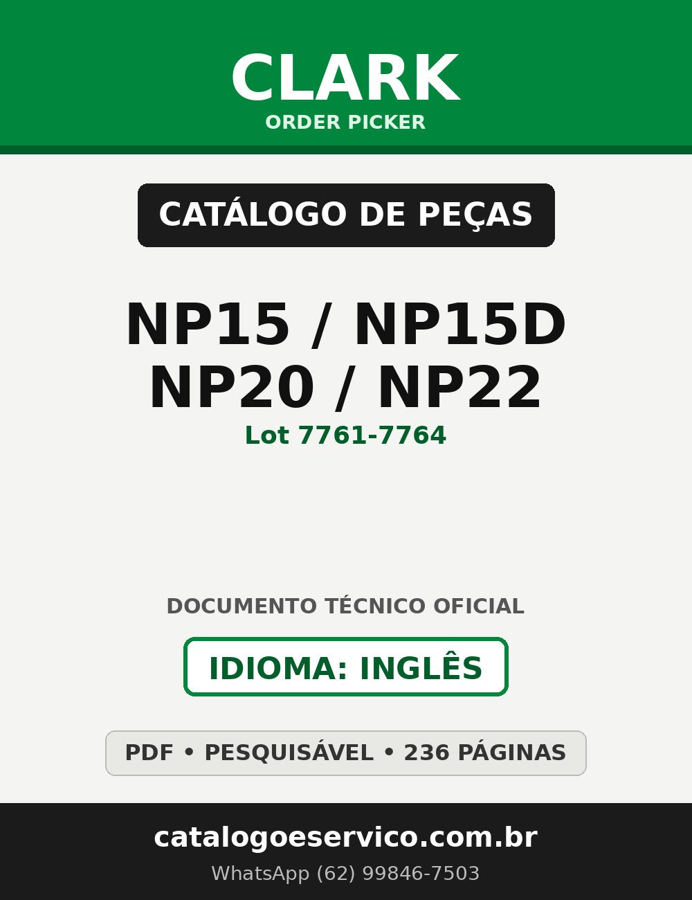 Catálogo de Peças Order Picker Clark NP15 / NP15D / NP20 / NP22 (Lot 7761-7764)