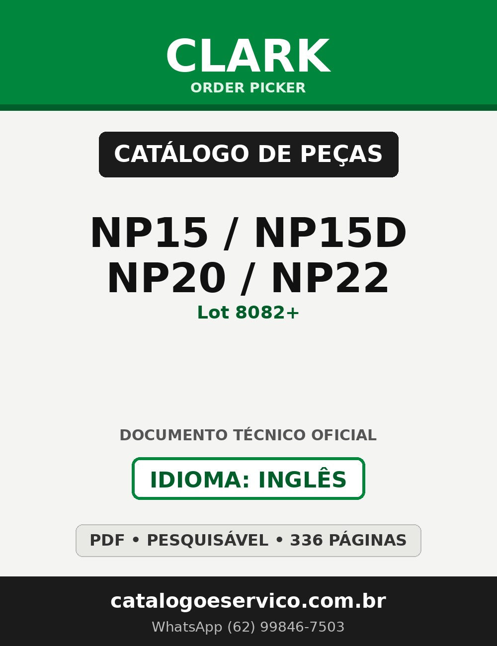 Catálogo de Peças Order Picker Clark NP15 / NP15D / NP20 / NP22 (Lot 8082+)