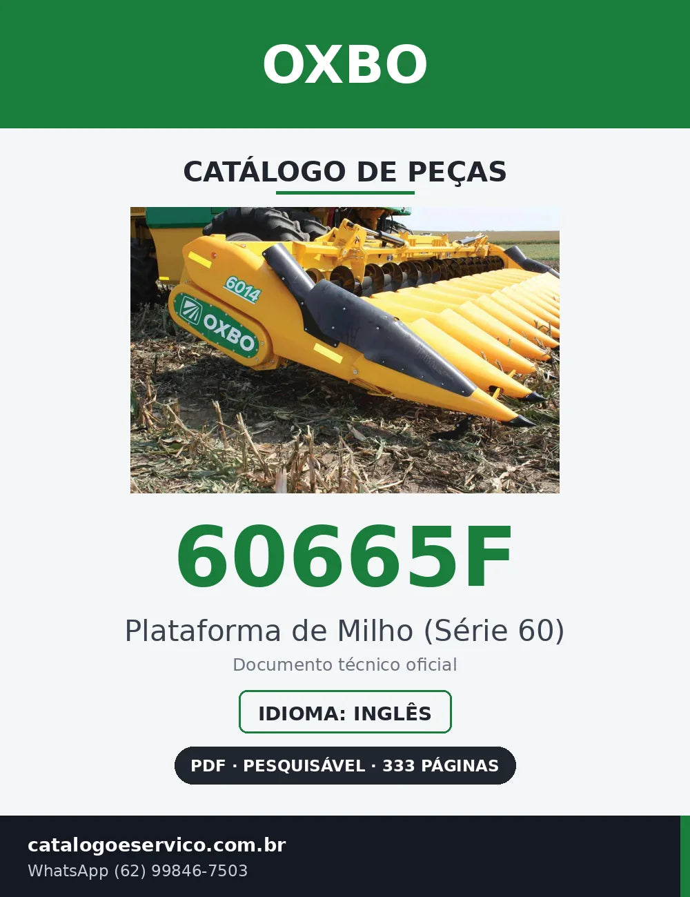 Capa Catálogo de Peças Oxbo 60665F Plataforma de Milho (Série 60)