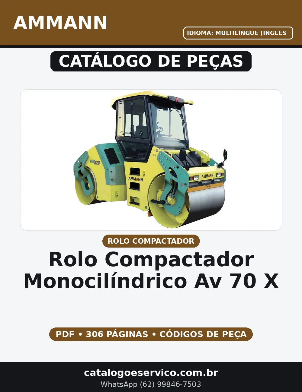 CATALOGO DE PEÇAS ROLO COMPACTADOR MONOCILÍNDRICO AV 70 X AMMANN — capa do catálogo de peças