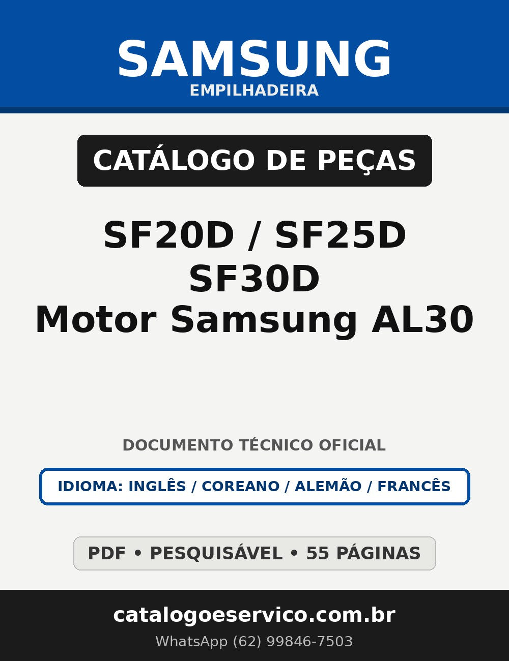 Catálogo de Peças Empilhadeira Samsung SF20D/SF25D/SF30D/Motor Samsung AL30
