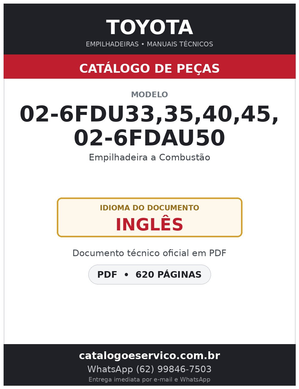Catálogo de Peças Toyota 02-6FDU33,35,40,45, 02-6FDAU50 Empilhadeira a Combustão