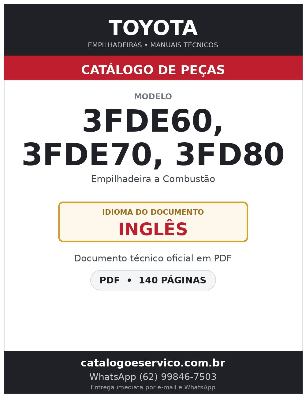 Catálogo de Peças Toyota 3FDE60, 3FDE70, 3FD80 Empilhadeira a Combustão