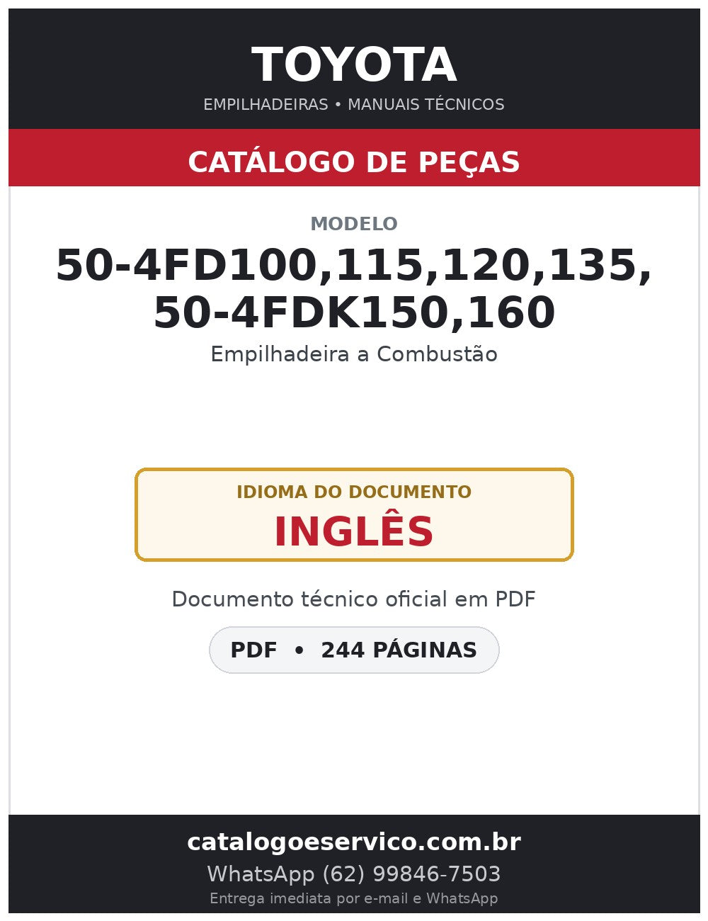 Catálogo de Peças Toyota 50-4FD100,115,120,135, 50-4FDK150,160 Empilhadeira a Combustão
