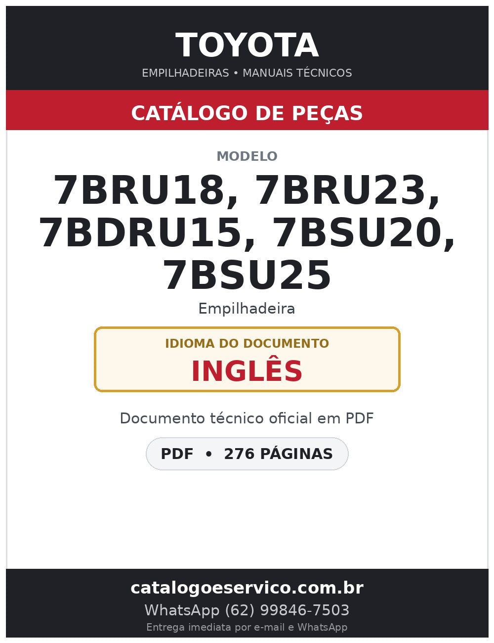 Catálogo de Peças Toyota 7BRU18, 7BRU23, 7BDRU15, 7BSU20, 7BSU25 Empilhadeira