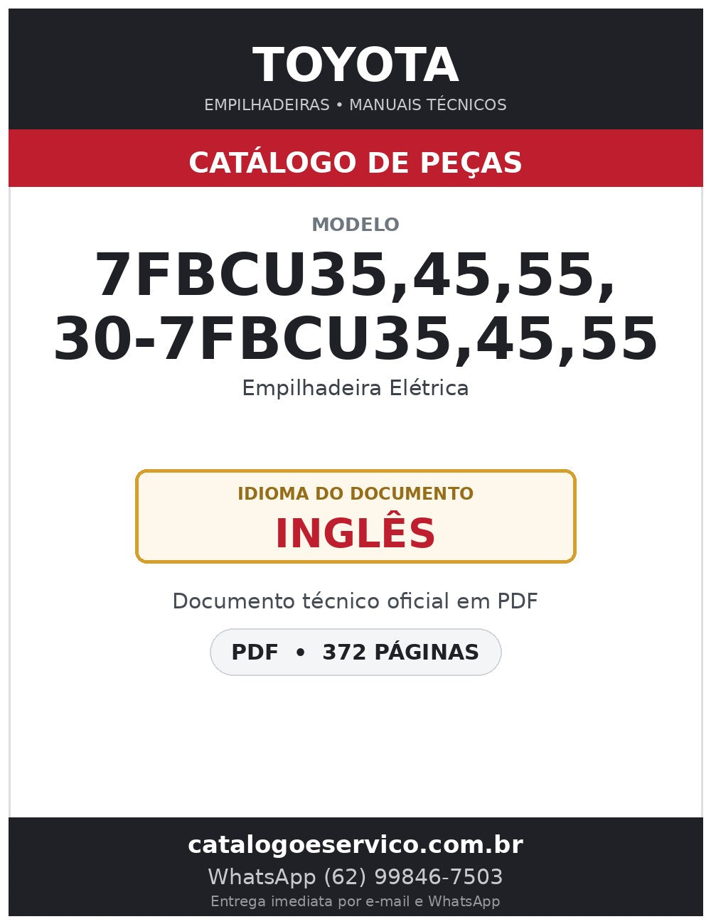 Catálogo de Peças Toyota 7FBCU35,45,55, 30-7FBCU35,45,55 Empilhadeira Elétrica