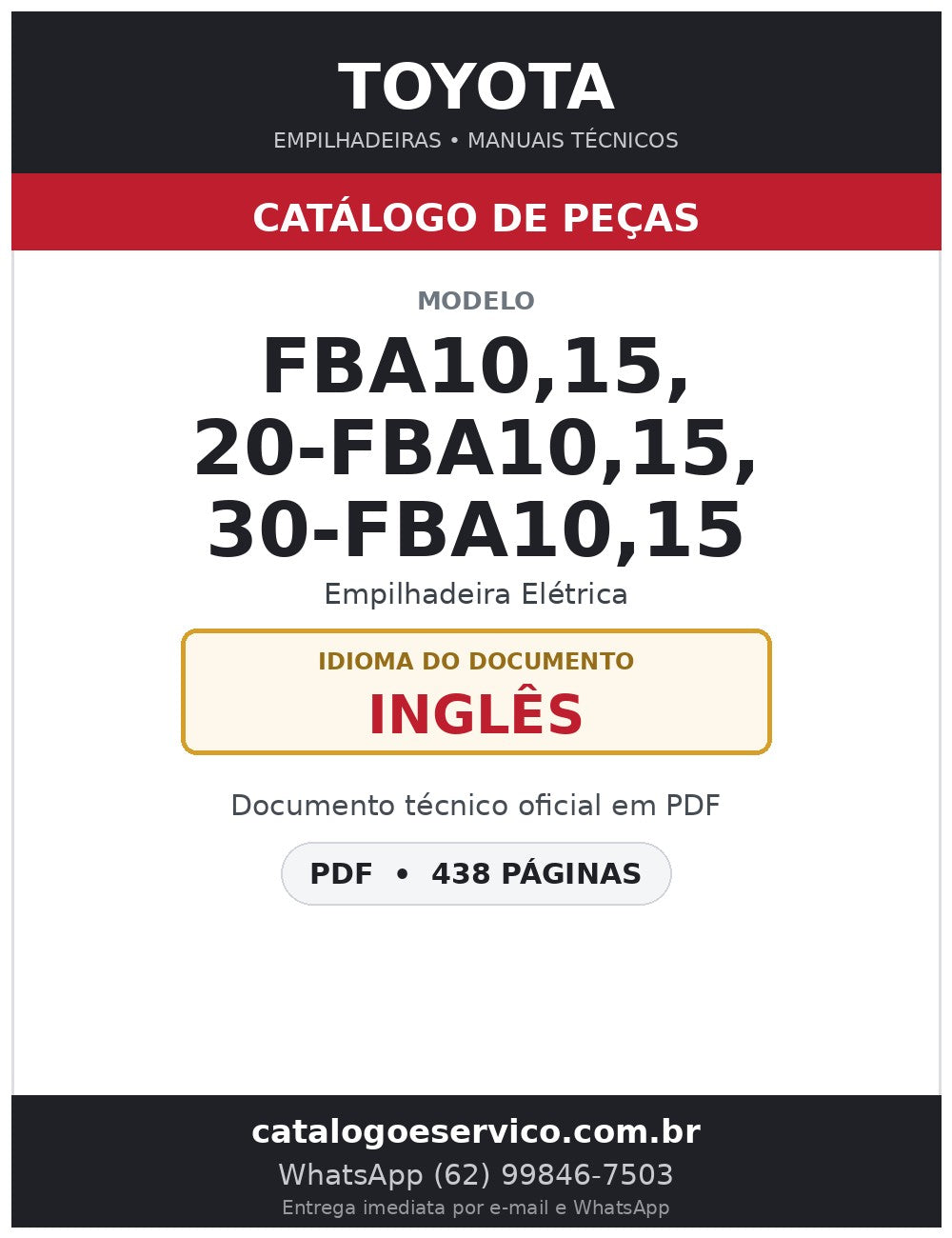 Catálogo de Peças Toyota FBA10,15, 20-FBA10,15, 30-FBA10,15 Empilhadeira Elétrica