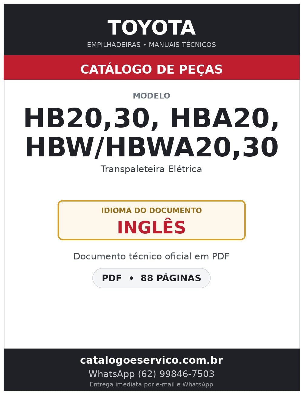 Catálogo de Peças Toyota HB20,30, HBA20, HBW/HBWA20,30 Transpaleteira Elétrica