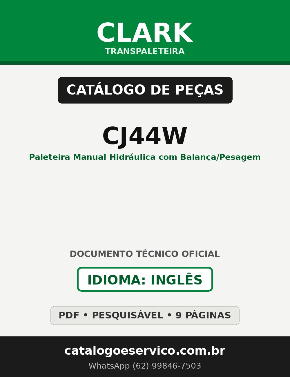 Catálogo de Peças Transpaleteira Clark CJ44W (Paleteira Manual Hidráulica com Balança/Pesagem)