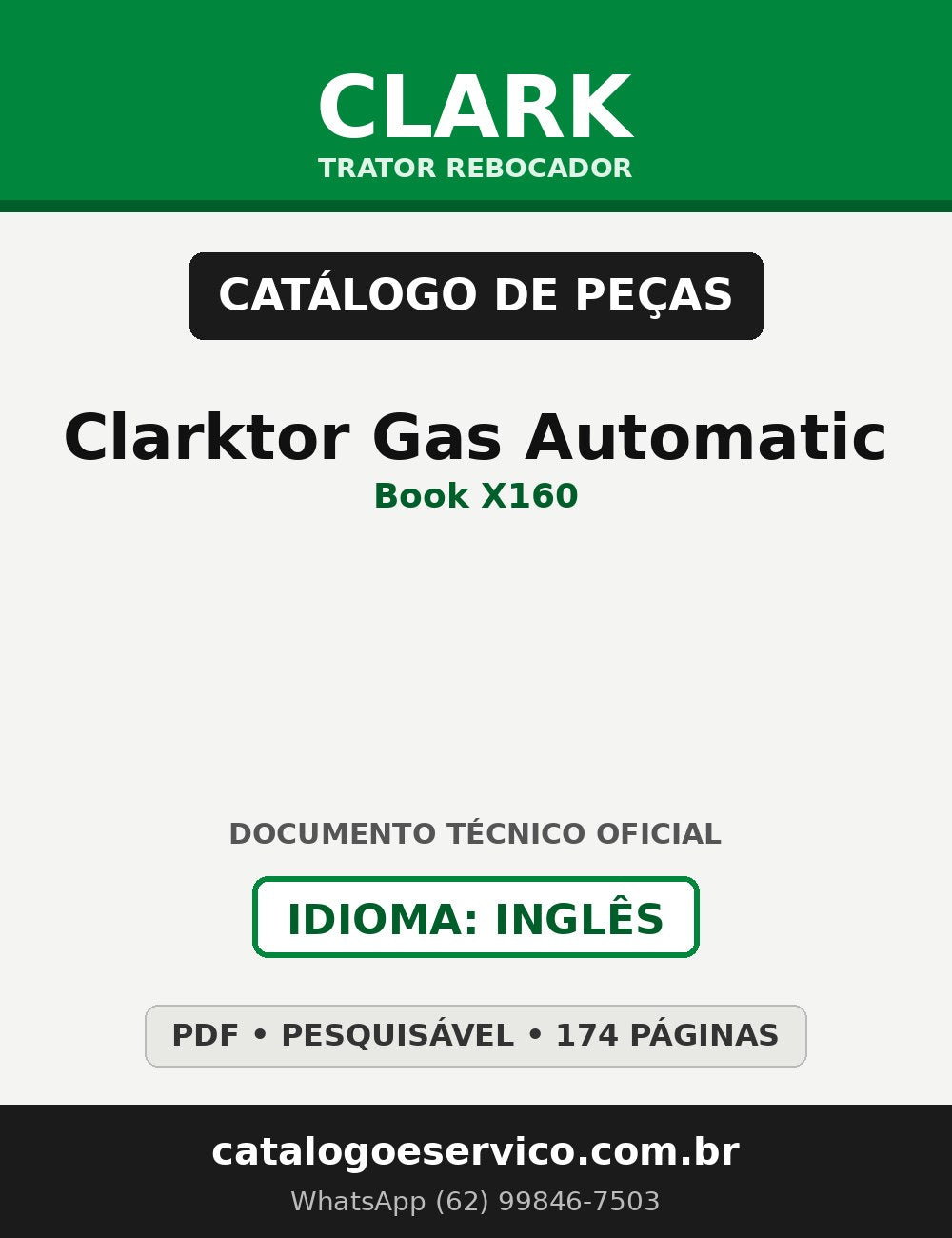 Catálogo de Peças Trator Rebocador Clark Clarktor Gas Automatic (Book X160)