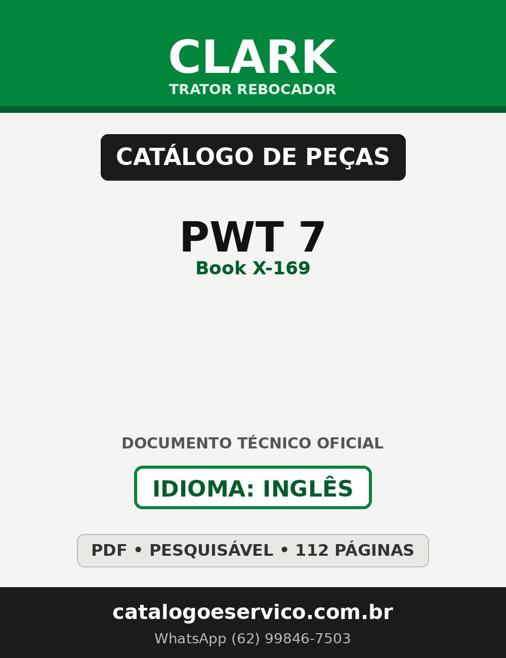 Catálogo de Peças Trator Rebocador Clark PWT 7 (Book X-169)