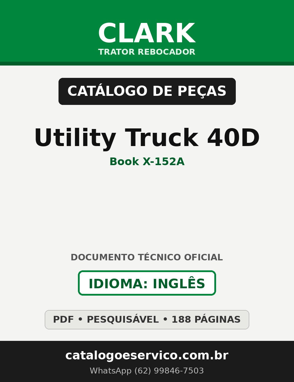 Catálogo de Peças Trator Rebocador Clark Utility Truck 40D (Book X-152A)