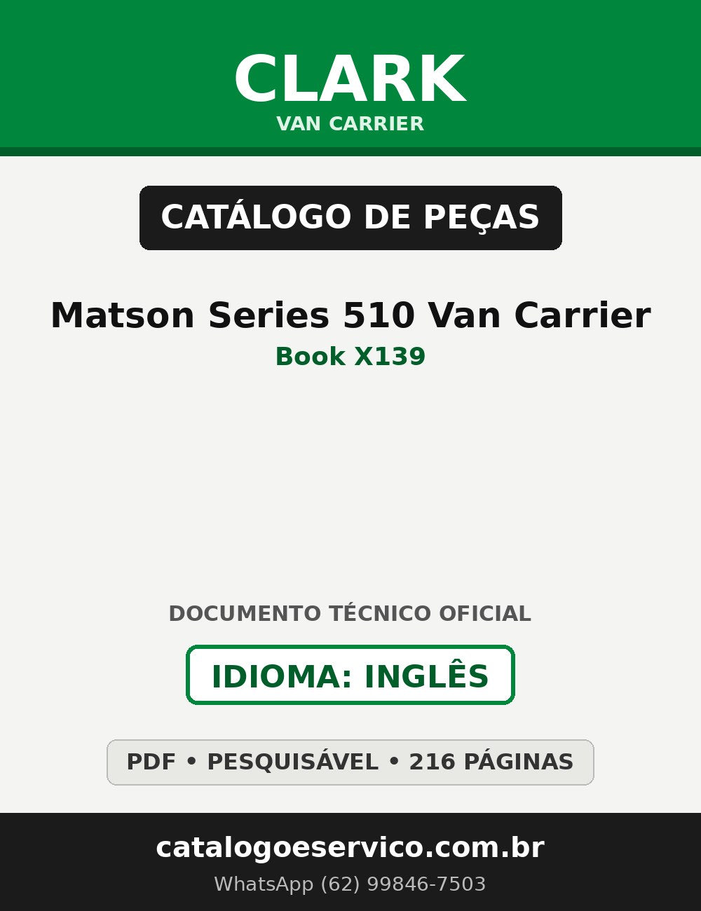 Catálogo de Peças Van Carrier Clark Matson Series 510 Van Carrier (Book X139)
