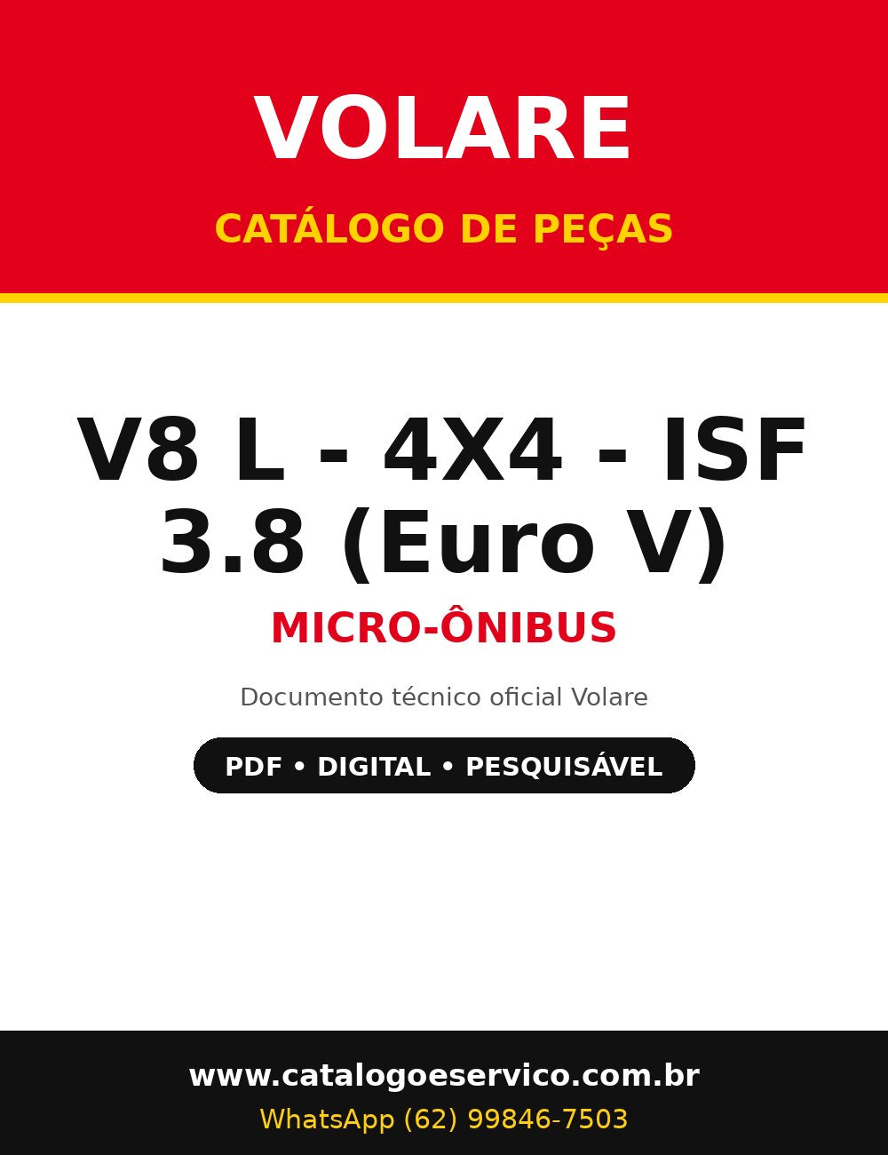 Catálogo de Peças Volare V8 L - 4X4 - ISF 3.8 (Euro V) - Micro-ônibus