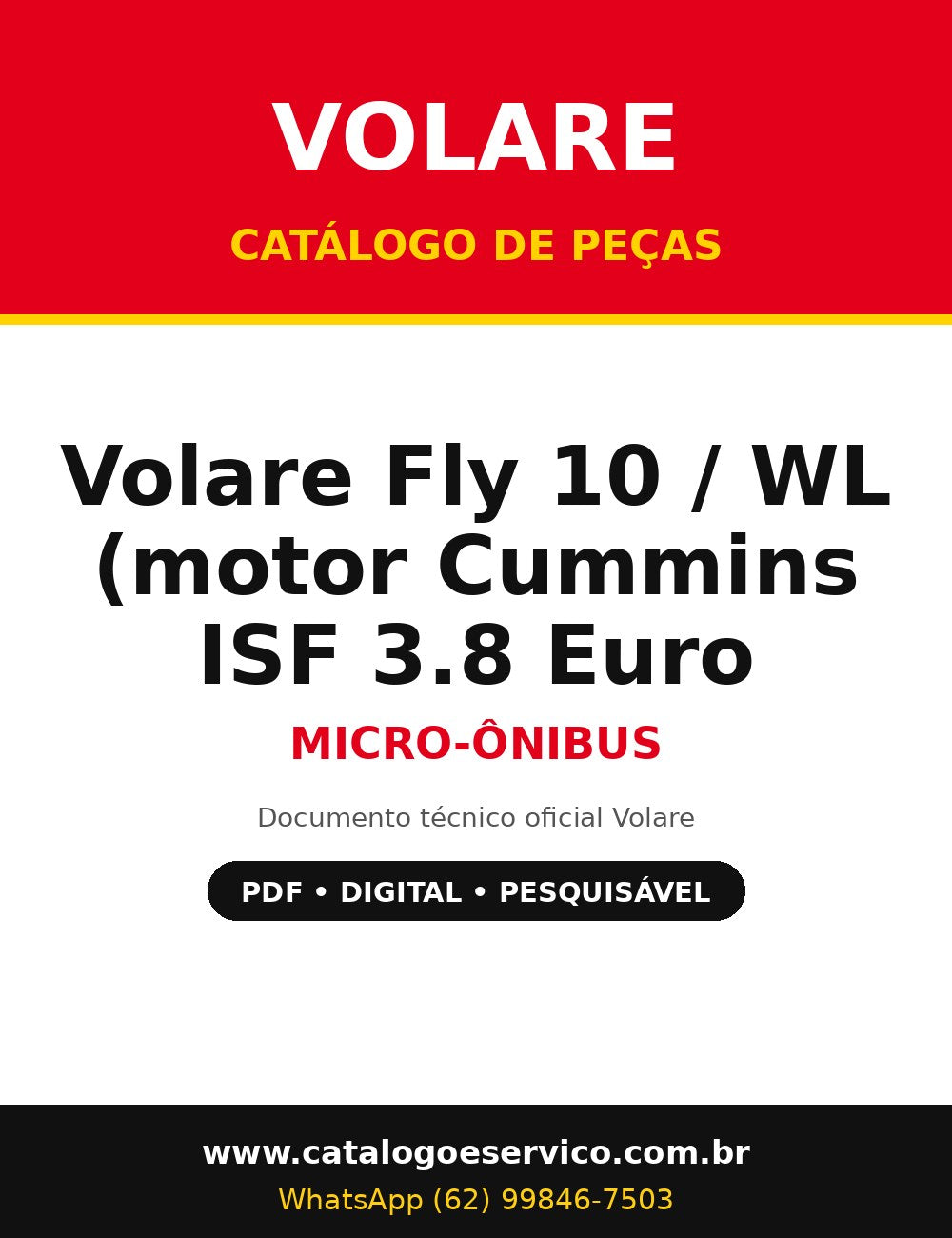 Catálogo de Peças Volare Volare Fly 10 / WL (motor Cummins ISF 3.8 Euro V) - Micro-ônibus
