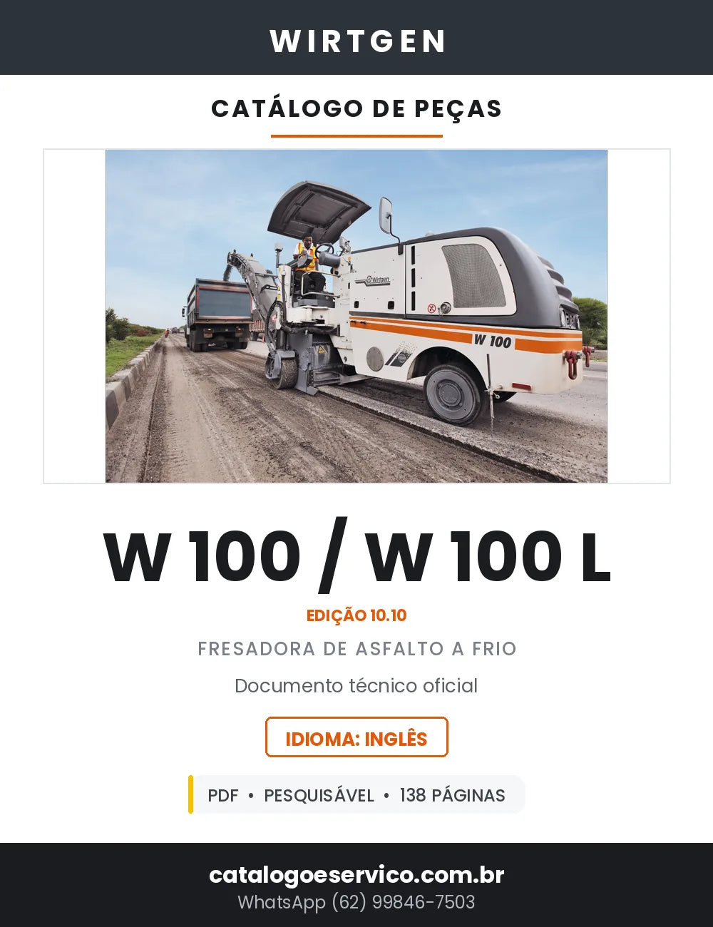 Catálogo de Peças WIRTGEN W 100 e W 100 L Fresadora de Asfalto a Frio — 138 Páginas em PDF — capa