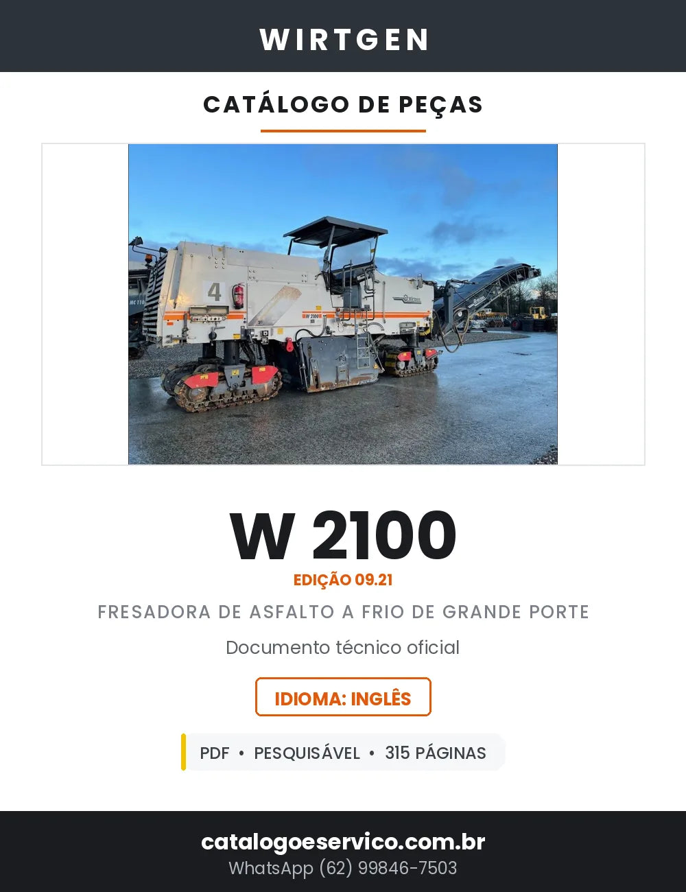 Catálogo de Peças WIRTGEN W 2100 Fresadora de Asfalto — Edição 09.21 — 315 Páginas em PDF — capa