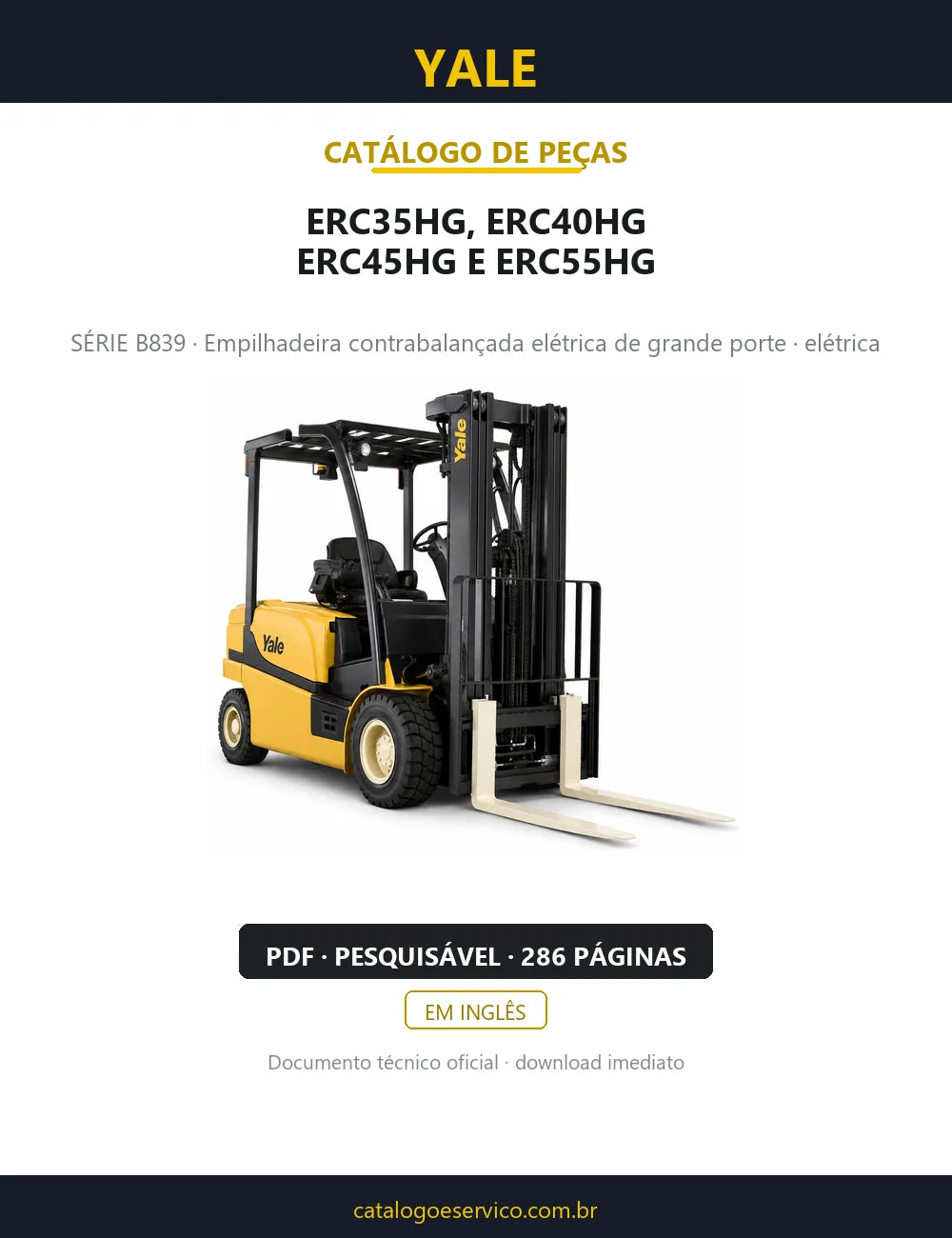Capa do Catálogo de Peças Yale ERC35-55HG série B839 — empilhadeira contrabalançada elétrica de grande porte, 286 páginas em PDF