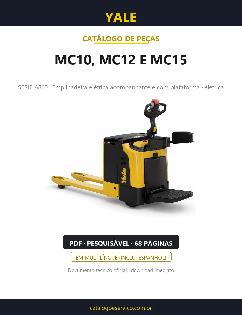 Capa do Catálogo de Peças Yale MC10-12-15 série A860 — empilhadeira elétrica acompanhante e com plataforma, 68 páginas em PDF