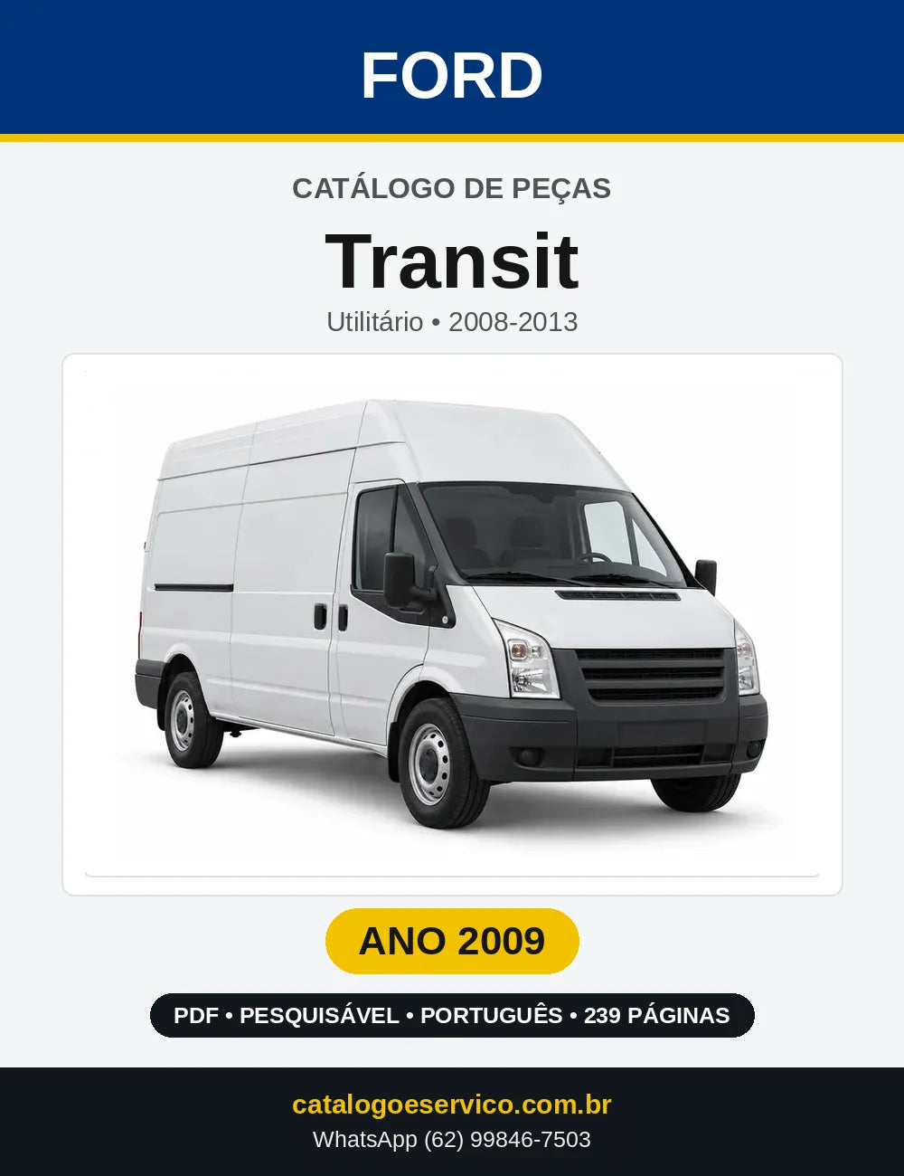 Catálogo de Peças Ford Transit 2009 — 239 páginas