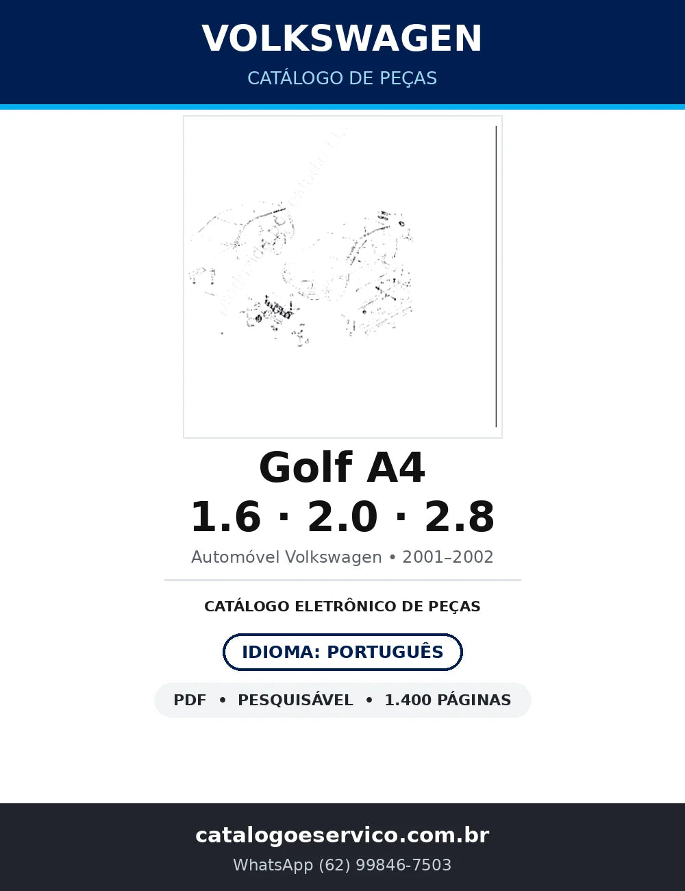 Catálogo de Peças Volkswagen Golf A4 1.6, 2.0 e 2.8 (2001–2002) — 1.400 págs. — capa