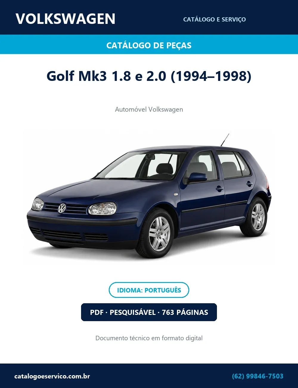 Catálogo de Peças Volkswagen Golf Mk3 1.8 e 2.0 (1994–1998) — 763 págs. — capa