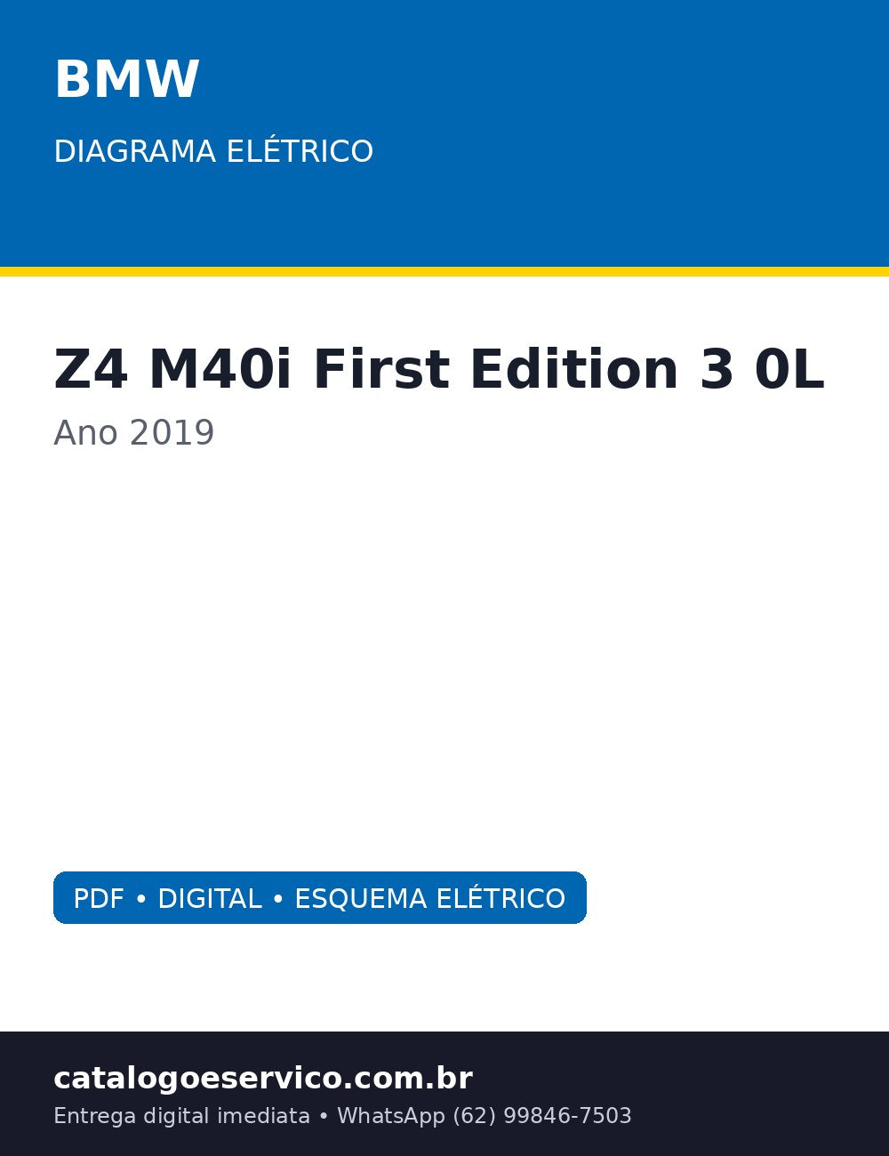Diagrama Elétrico BMW Z4 M40i First Edition 3.0L 2019 — Circuitos por sistema com motor turbo, suspensão
