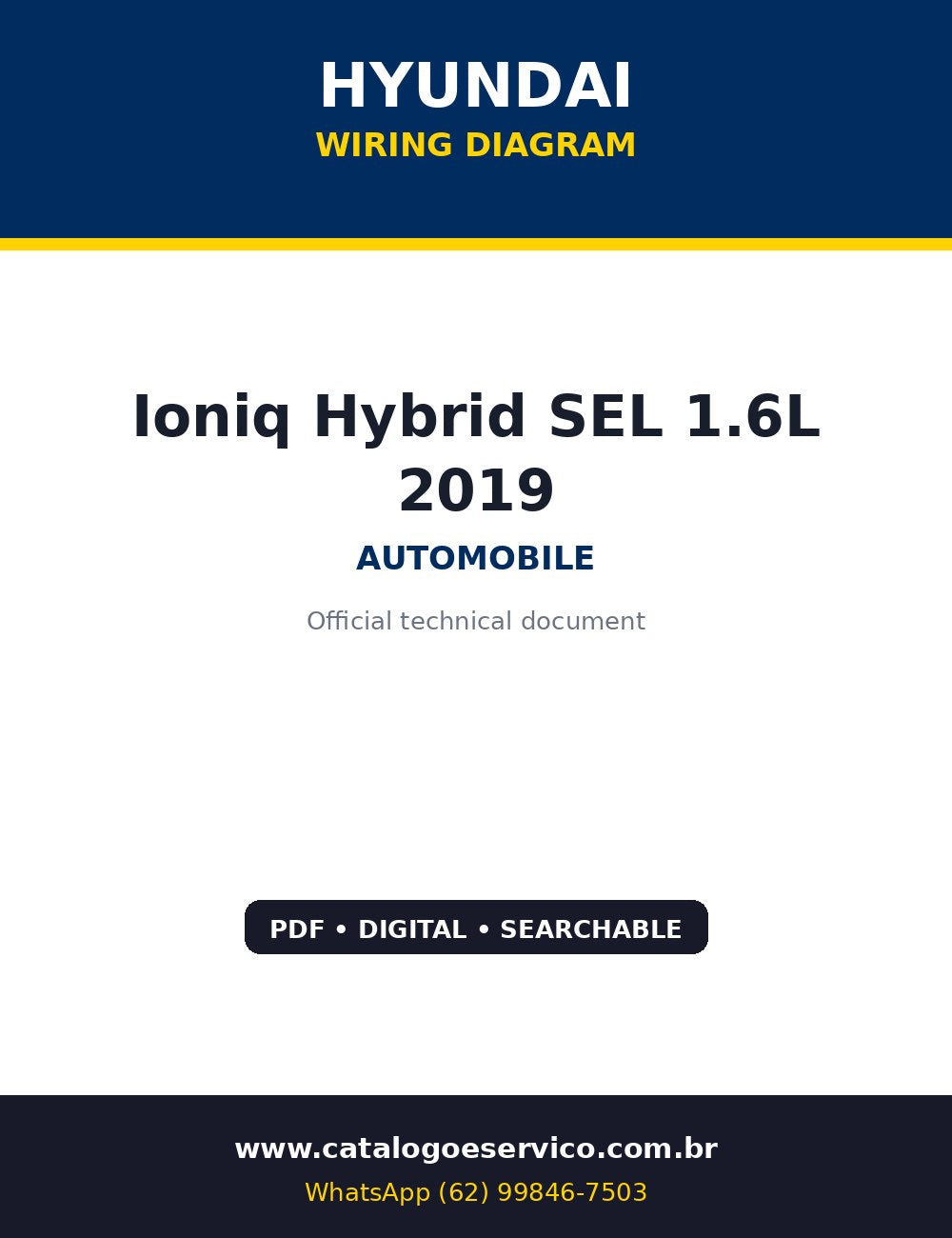 Diagrama Elétrico Hyundai Ioniq Hybrid SEL 1.6L 2019 — 2019: circuito por circuito, do hibrido