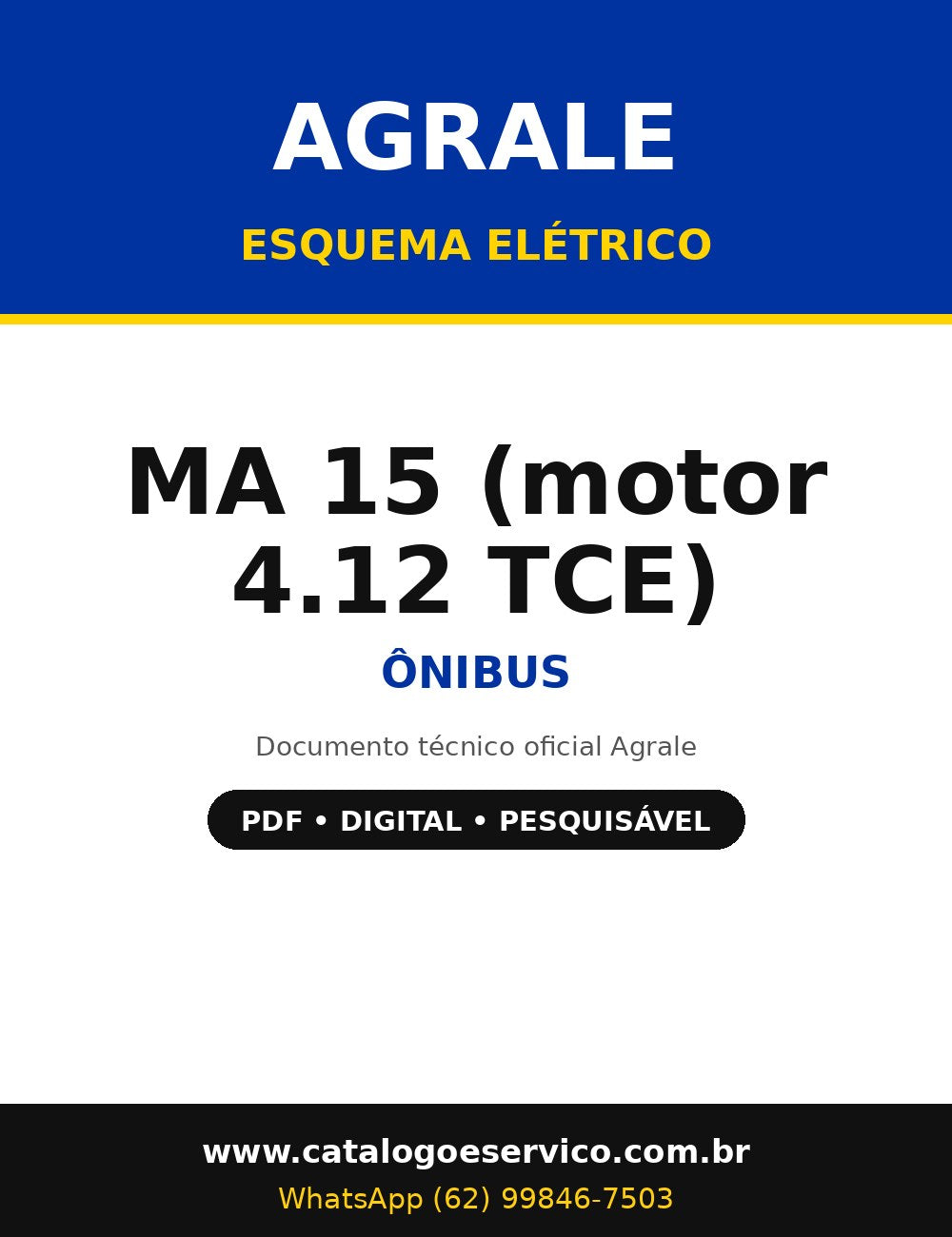 Esquema Elétrico Agrale MA 15 (motor 4.12 TCE) - Ônibus