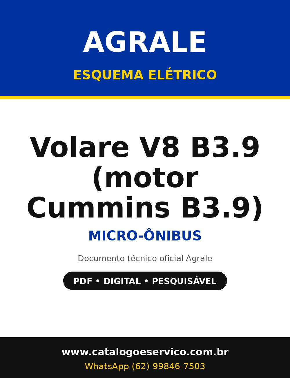 Esquema Elétrico Agrale Volare V8 B3.9 (motor Cummins B3.9) - Micro-ônibus