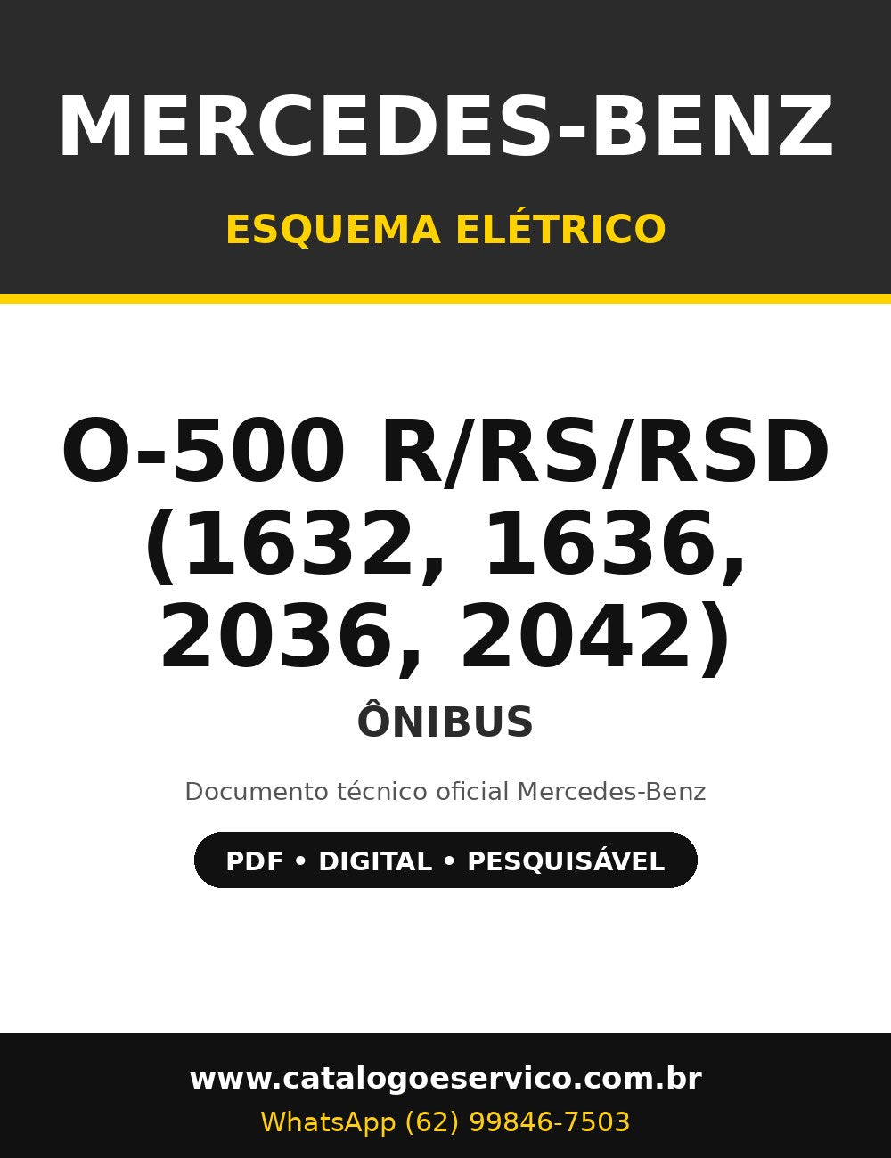 Esquema Elétrico Mercedes-Benz O-500 R/RS/RSD (1632, 1636, 2036, 2042) - Ônibus