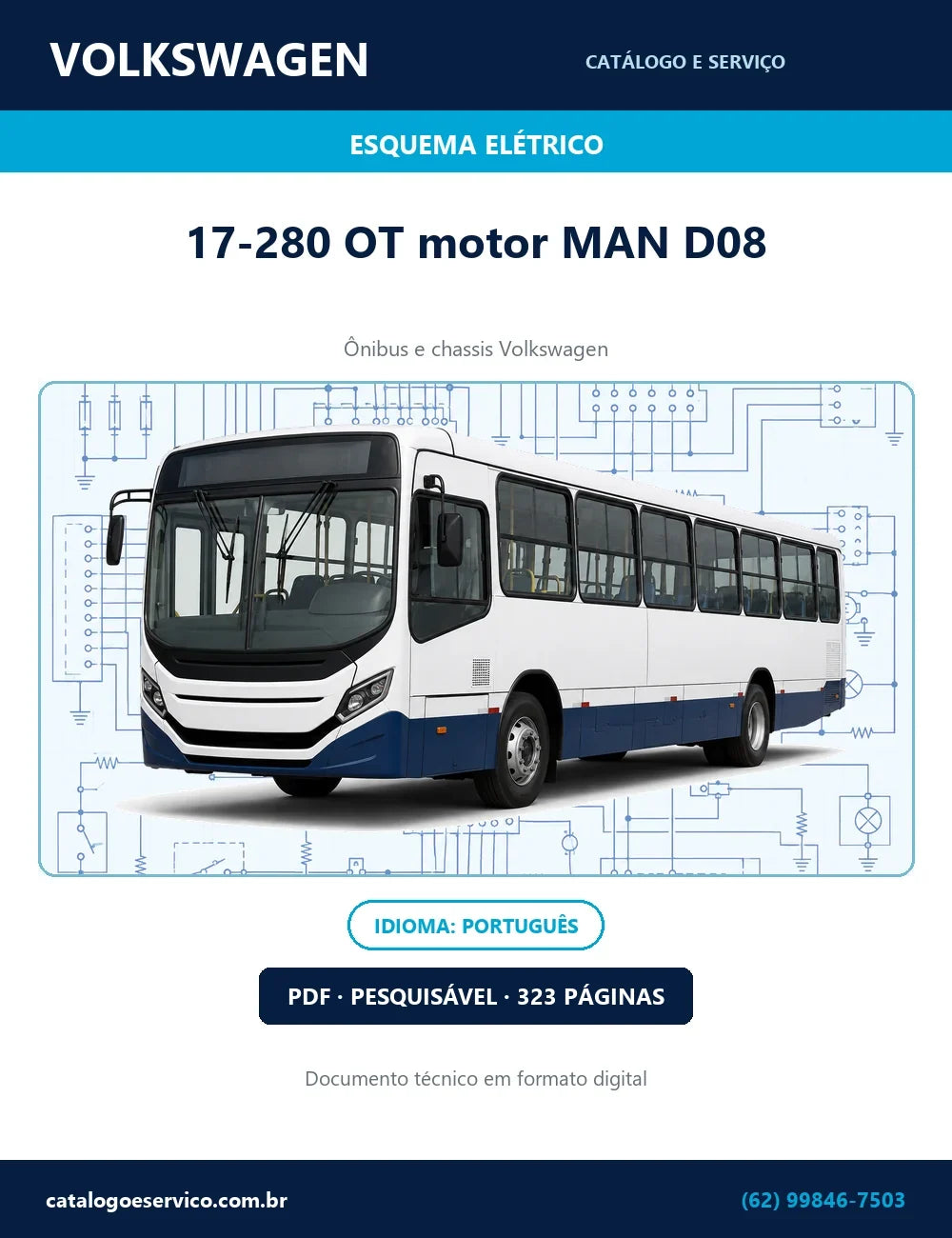 Esquema Eletrico Volkswagen 17-280 OT motor MAN D08 — Volksbus 17-280 OT (motor MAN D08): da partida ao