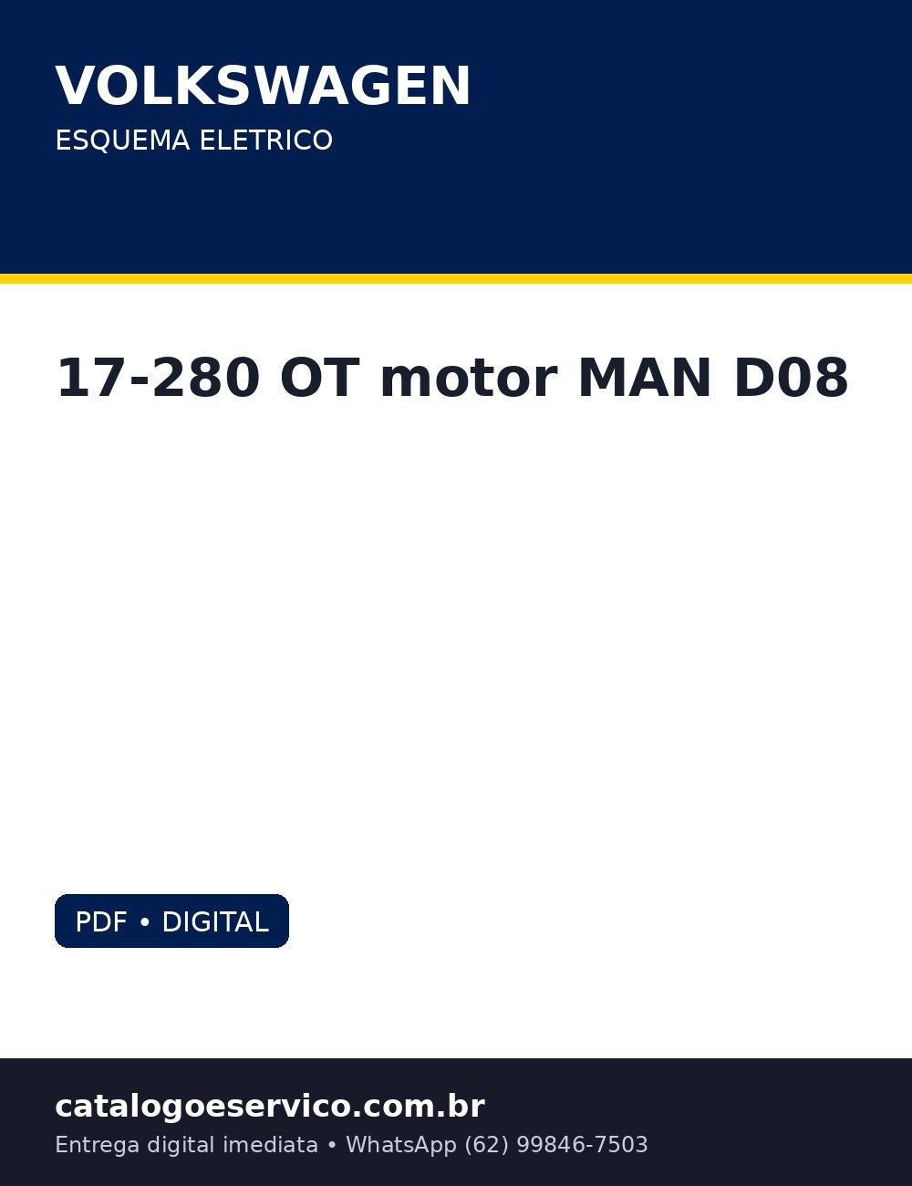 Esquema Eletrico Volkswagen 17-280 OT motor MAN D08 — Volksbus 17-280 OT (motor MAN D08): da partida ao