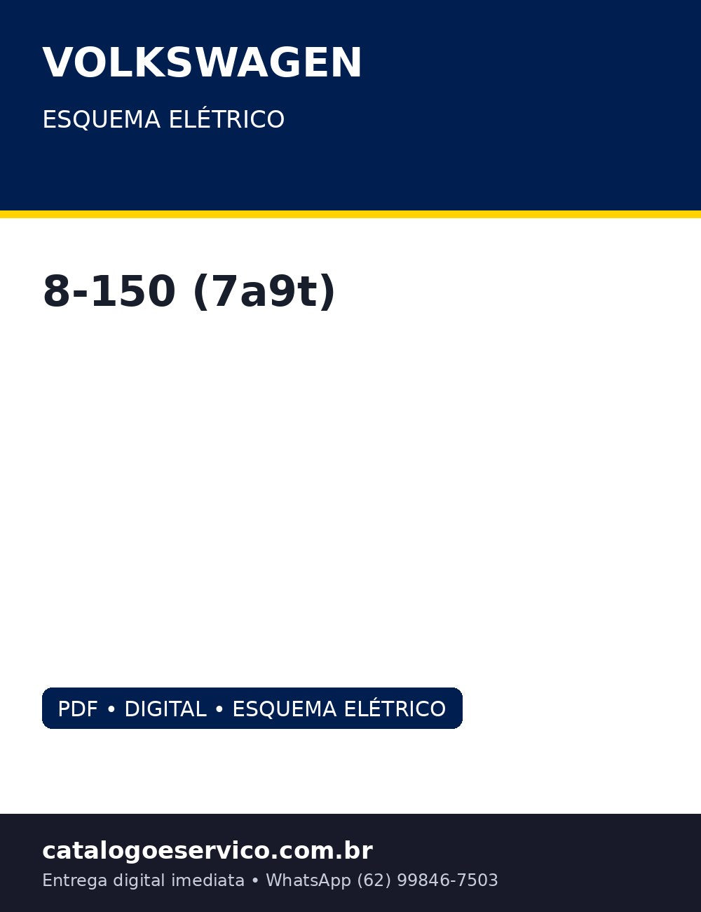 Esquema Elétrico Volkswagen 8-150 (7a9t) — Cada circuito do VW 8-150 (7a9t) desenhado
