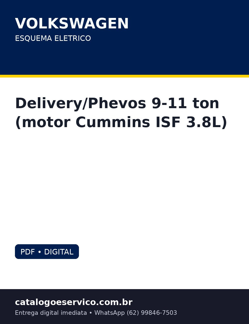 Esquema Eletrico Volkswagen Delivery/Phevos 9-11 ton (motor Cummins ISF 3.8L) — VW/MAN Delivery Phevos 9/11t