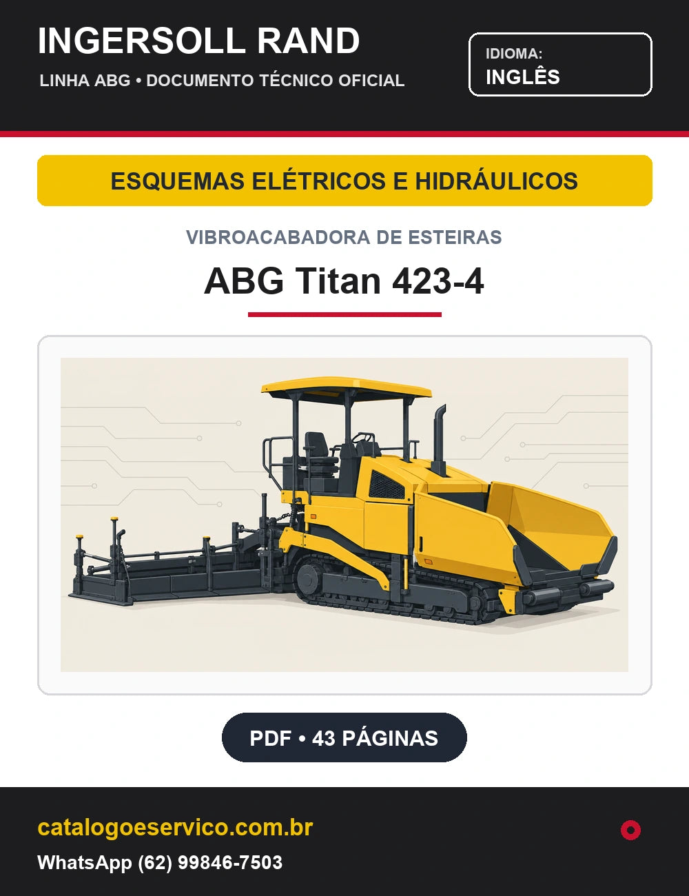 Capa Esquemas Elétricos e Hidráulicos Vibroacabadora de Esteiras ABG Titan 423-4 Ingersoll Rand / Volvo (Inglês)