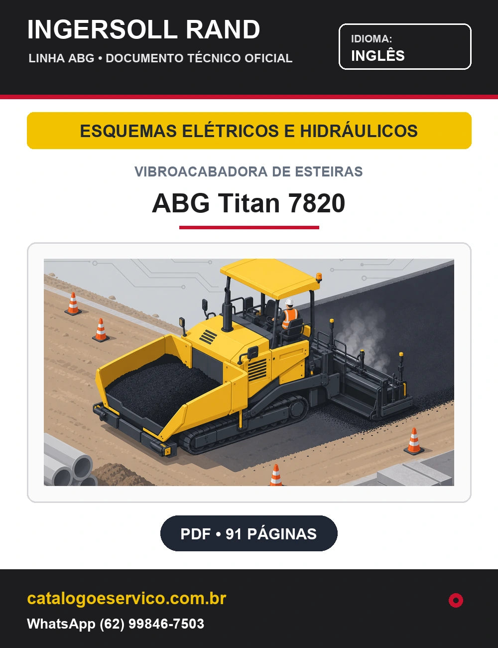 Capa Esquemas Elétricos e Hidráulicos Vibroacabadora de Esteiras ABG Titan 7820 Ingersoll Rand / Volvo (Inglês)